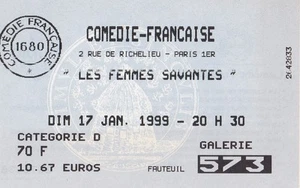 LES FEMMES SAVANTES - MOLIERE THEATERTICKET - COMEDIE FRANCAISE - PARIS 1999 - Bild 1 von 1