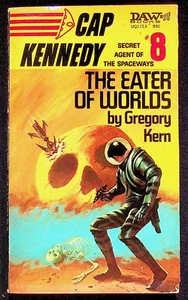 Cap Kennedy - The Eater of Worlds #8 (1974) Sci-Fi 1st Edition DAW Paperback PB - Imagen 1 de 7