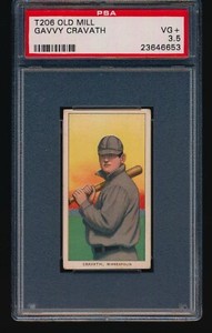 1909 T206 Old Mill GAVVY CRAVATH PSA 3.5 - Centered