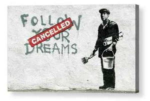BANKSY ""FOLLOW YOUR DREAMS"" ICONIC REPRO LEINWAND BOX DRUCK A4, A3, A2, A1 - Bild 1 von 2