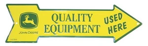 John Deere Quality Equipment Used Here Embossed Metal Arrow Sign 20" x 5.5" - Picture 1 of 1