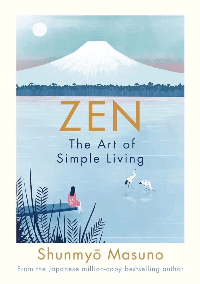 Zen The Art of Simple Living Shunmyo Masuno 9780241371831 Book Penguin
