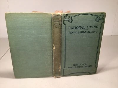 Rational Living Генри Черчилля Кинга, ©️1905, апрель 1906 издание, читать - Изображение 1 из 4