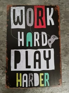Targa in latta Work Hard Play Harder retrò - Foto 1 di 1