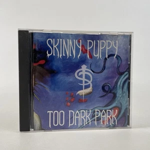 Skinny Puppy Too Dark Park (CD 1990) Oop Capitol Records Jim Cummins - Imagen 1 de 7