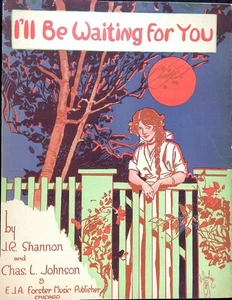 I'll Be Waiting For You Sheet Music Charles Johnson James Shannon 1915 - Picture 1 of 3