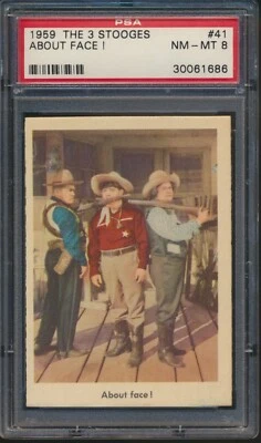 1959 FLEER THE 3 STOOGES #41 ABOUT FACE!... PSA 8 NM-MT - Image 1 of 2