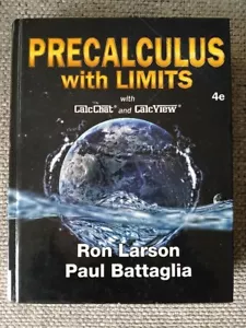 Precalculus with Limits by Paul Battaglia and Ron Larson 4e, Hardcover Book - Bild 1 von 5