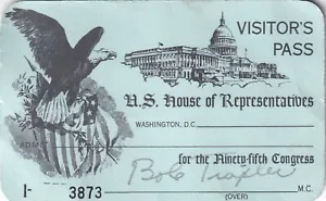 Bob Traxler U. S. House Of Representatives from Michigan Member Visitor's Pass - Picture 1 of 2