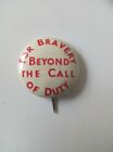 1950s METAL BADGE FOR BRAVERY BEYOND THE CALL OF DUTY 