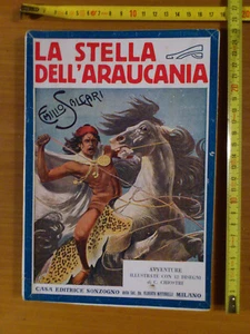 E. Salgari, La stella dell'Araucania, Sonzogno 1942, Copertina originale - Foto 1 di 3
