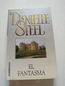 El Fantasma Danielle Steel 2000 - LIBRO Español Am - Imagen 1 de 3