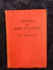 Studies In Bible Doctrine By Wm. Hoste, B.A- John Ritchie-H/B Uk Post £3.25