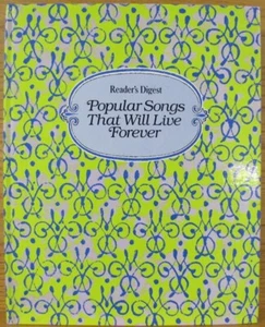 Music: Reader's Digest Popular Songs That Will Live Forever - oversized book - Picture 1 of 2
