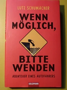 Wenn möglich, bitte wenden: Abenteuer eines Autofahrers Buch | Zustand sehr gut - Bild 1 von 3