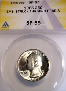 1965 ERROR ANACS SP 65 RARE SMS Struck Thru Wire Washington Quarter GEM BU Coin - Picture 1 of 9