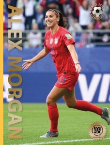 Alex Morgan (World Soccer Legends): S... By Illugi Jökulsson, hardcover,Very Goo - Picture 1 of 1
