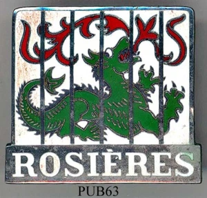 PUB63 - BROCHE PUBLICITAIRE - ROSIERES - Picture 1 of 1