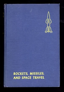 ROCKETS MISSILES AND SPACE TRAVEL BY WILLY LEY 1953 HARD COVER NO JACKET very gd - Picture 1 of 4