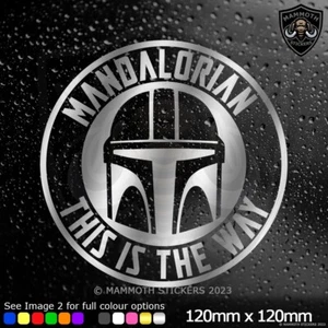 Mandalorian This is The Way Sticker Decal Car Window Bumper Vinyl Star Wars Silv - Picture 1 of 2