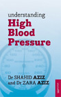 Shahid Aziz Understanding High Blood Pressure (Taschenbuch)