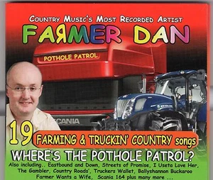Farmer Dan Where's the Pothole Patrol? CD Farming & Truckin' Country Songs 2017 - Picture 1 of 1