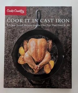 Cook It in Cast Iron: Kitchen-Tested Recipes for the One Pan That Does It All - Picture 1 of 11