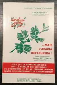 Corneloup J. -LA CHAIR QUITTE LES OS ..MAIS L'ACACIA REFLEURIRA! - 1968 - Picture 1 of 3