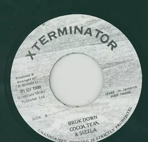 " BRUCK DOWN." cocoa tea & sizzla. XTERMINATOR 7in 1995. - Picture 1 of 2