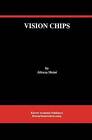 Vision Chips - 9781461374022