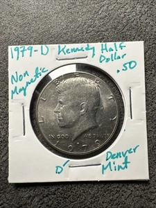 1979 D Kennedy Half Dollar. Denver Mint. Non Magnetic. D Mint Mark. - Picture 1 of 6