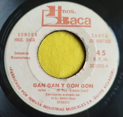 Sonora Hnos. Baca - Gan Gan y Gon Gon     salsa 45rpm(Hear) - Image 1 of 2