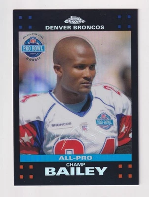 2007 Topps Chrome REFRACTOR #TC101 CHAMP BAILEY Broncos Redskins HOF - Image 1 of 2