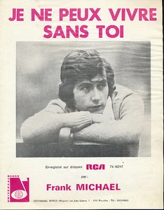 FRANK MICHAEL PARTITION MUSICALE JE NE PEUX VIVRE SANS - Picture 1 of 1