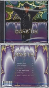 CD--NM-SEALED-MARK 'OH -1995- -- NEVER STOP THAT FEELING - Picture 1 of 1