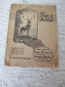 Vintage 1938 THE IDEA BOOK Arts & Crafts for Hand Decoration - Thayer & Chandler - Picture 1 of 4