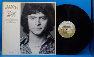 Johnny Rodriguez LP "Practice Makes Perfect" BX4B - Picture 1 of 2