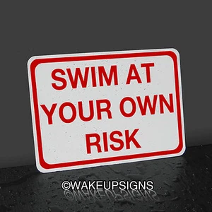 SWIMMING AT YOUR OWN RISK SIGN 7 BY 10 ALUMINUM POOL BACKYARD NO LIFEGUARD  - Bild 1 von 1
