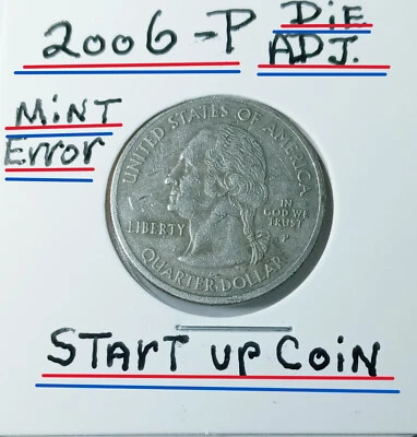 2006 P State Quarter Nebraska Mint Error Start Up Coin Die ADJ New Dies are Weak - Image 1 of 4