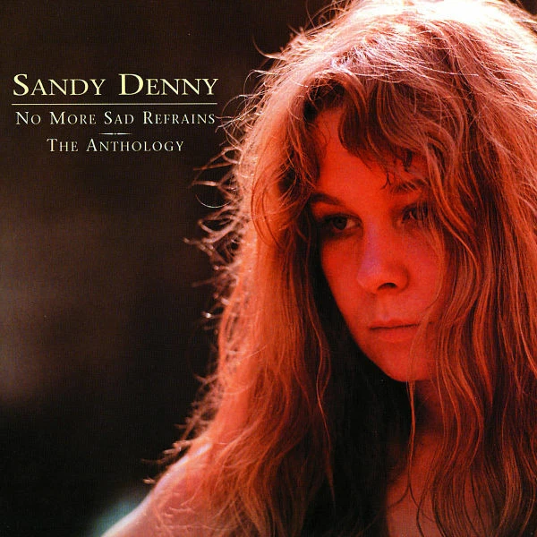 No More Sad Refrains 0731454274722 By Sandy Denny CD