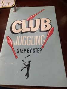 Club Juggling Step by Step & The Book of Club Juggling Softcovers Excellent - Imagen 1 de 2