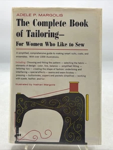 The Complete Book Of Tailoring By Adele Margolis 1964 1st Edition HC Dust Jacket - Bild 1 von 23