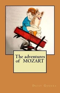 The adventures of MOZART by Daisy Guerra (English) Paperback Book - Picture 1 of 1