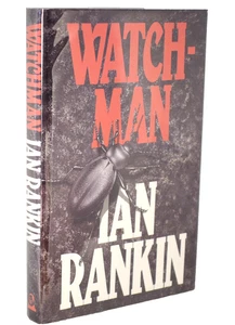 ** Superb Copy ** Ian Rankin Watchman 1st UK Edition 1st Impression 1988 - Foto 1 di 4