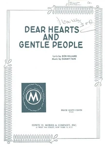 "DEAR HEARTS AND GENTLE PEOPLE" by B. Hilliard & S. Fain - 5 pages - Circa 1949 - Picture 1 of 2