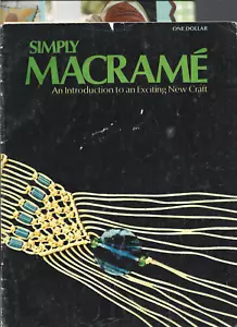Vintage Macrame Crafts Pattern Booklet-Simply MACRAME An Introduction - Picture 1 of 1