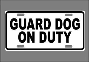 Metal Fence Sign Guard Dog On Duty Aluminum Sign Plate - Picture 1 of 1
