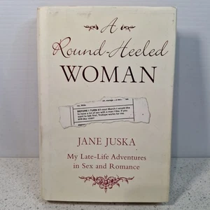 A Round-Heeled Woman Jane Juska Hardcover Biography Late Sex & Romance Adventure - Bild 1 von 10