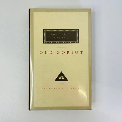 Old Goriot: Introduction by Donald Adamson. Honore De Balzac. Everyman's Library - image 1 of 4