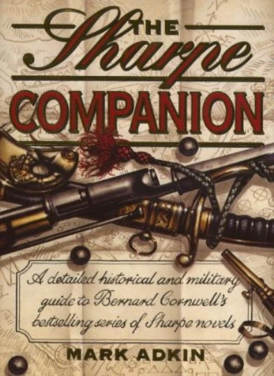Sharpe Companion: A Detailed Historical and Military Guide to Be - Imagem 1 de 1